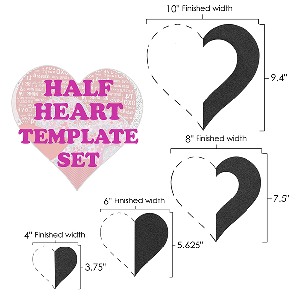 Half Heart Template 4Piece Set 4"10" Martelli Enterprises